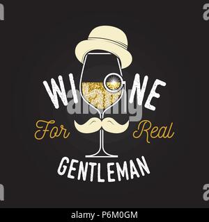 Wein für echten Gentleman. Weingut Firma Badge, Schild oder Etikett. Vector Illustration. Vintage Design für eine Bar, ein Pub und ein Restaurant. Untersetzer für Gläser Stock Vektor