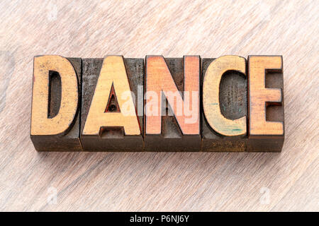 Tanz - Wort in Vintage buchdruck Holz Art Abstract Stockfoto