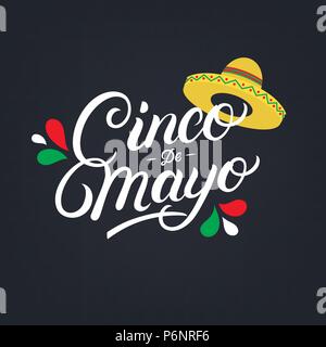 Cinco de Mayo handschriftliche Beschriftung Angebot mit Sombrero. Moderne Pinsel Kalligraphie. Die nationalen Farben von Mexiko. Vector Illustration. Stock Vektor