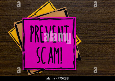 Schreiben Hinweis anzeigen verhindern Scam Motivationale nennen. Business foto Präsentation Verbraucherschutz betrügerische Transaktionen drei Art kleines Papier zwei y Stockfoto