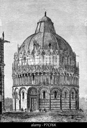 Pisa, Italien - die runde Taufkapelle St. Johannes in der Piazza dei Miracoli in der Nähe der Kathedrale in romanischen Stil, vintage Gravur Stockfoto