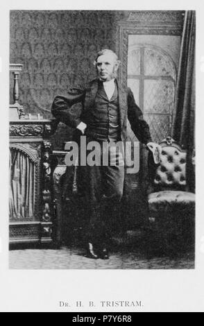 Reverend Henry Baker Tristram FRS (11. Mai 1822 - 8. März 1906). Vor 1890 aber Datum der Ibis foto Reprint 1908 188 HBTristram 1908 Stockfoto