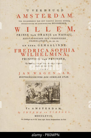 Deutsch: Beschreibung 't Verheugd Amsterdam Ter gelegenheid van het bezoek hunner plegtig Doorluchtige en Koningklijke Hoogheden Willem, Prinse van Oranje en Nassau [...] en [...] Frederica Sophia Wilhelmina, Prinsesse van Pruisen [...] Tür Jan Wagenaar, Historieschrijver der Gemelde Stad. Willem V te Amsterdam. Titelblad. Afmetingen: 54 x 81 mm. (Afbeelding), 392 x 252 mm. (Blad) Documenttype prent Vervaardiger Vinkeles, R. (Reinier; 1741-1816), Jacob Yntema Wybrand Collectie Collectie Stadsarchief Amsterdam: tekeningen en prenten Datering 1768 Inventarissen Http://archief.amsterdam/archief/ Stockfoto