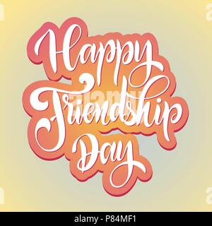 Freundschaft Tag Hand gezeichnet Schriftzug. Vektor Elemente für Einladungen, Poster, Grußkarten. T-shirt Design. Freundschaft Angebote. Stock Vektor