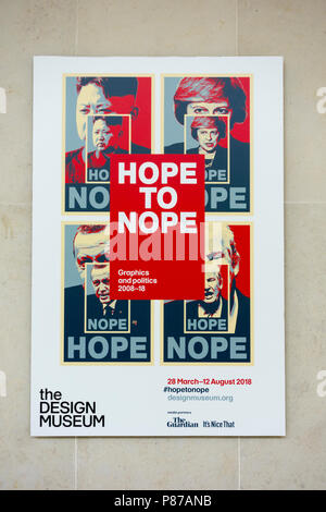 Hoffe, Nope Plakat zur Ausstellung außerhalb des Design Museum in London, Großbritannien Stockfoto