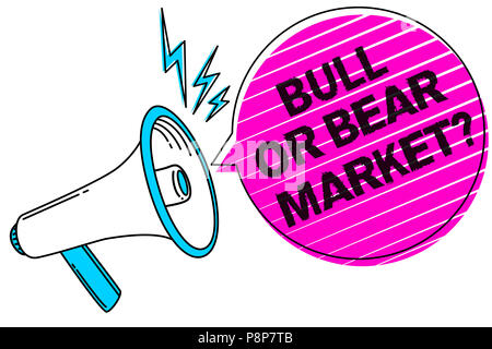 Schreiben Hinweis Übersicht Stier oder Bär Markt Frage. Business foto Präsentation fragen jemanden über seine Methode Sound Lautsprecher Durchsage machen Stockfoto
