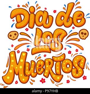 Dia de los Muertos. Schriftzug Phrase mit Dekor gedeihen. Design Element für Poster, Karten, t-shirt, Emblem, sign. Vector Illustration Stock Vektor