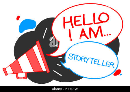 Text Zeichen angezeigt Hallo ich bin.. Storyteller. Konzeptionelle Foto sich vorstellen wie Romane Artikel Schriftsteller Megaphon Lautsprecher Sprechblasen impor Stockfoto