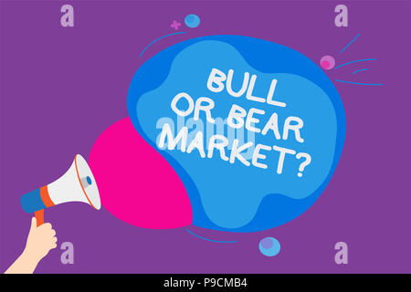 Schreiben Hinweis Übersicht Stier oder Bär Markt Frage. Business foto Präsentation fragen jemanden über seine Methode Nachrichten Ideen vermitteln Sound spe Stockfoto