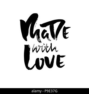 Mit Liebe gemacht. Hand Made Schriftzug Phrase für Online Store. Vektor Tinte Abbildung. Moderne trockenen Pinsel Kalligraphie. Stock Vektor