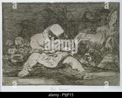 Die Katastrophen, von Krieg, eine Serie von Radierungen von Francisco de Goya (1746-1828), Platte 68: "Que locur… Stockfoto