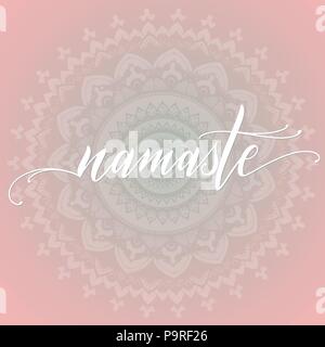 Namaste Zitat mit Mandala auf Hintergrund. Elemente für die Grußkarte, Poster, Banner. T-Shirt, Notebook und Aufkleber design Stock Vektor