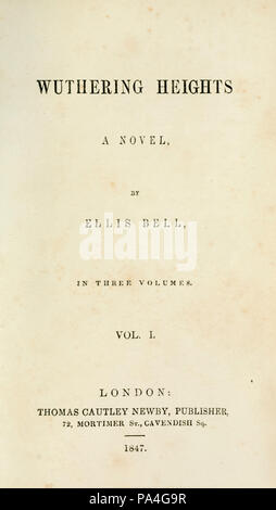 Titelblatt von 1847 erste Ausgabe von "Wuthering Heights" von Emily Brontë (1818-1848) unter ihrem Pseudonym Ellis Bell von Herausgeber Thomas Cautley Newby, London, veröffentlicht. Weitere Informationen finden Sie unten. Stockfoto