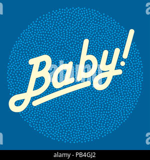 Kursiver Schrift das Wort Baby in Hellgelbe Farbe, die über helle gepunktet Kreisfläche, der zufällig kleine Punkte gemacht. Isolierte Abbildung. Stockfoto