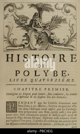 Historia de Polibio. Tomo VI. Francesa Edición del Griego traducida por Dom Vincent Thuillier. Comentarios o textos de Ciencia militar enriquecidos con Notas críticas e históricas por M. de Folard. París, Chez Pierre Gandouin, Julien-Michel Gandouin, Pierre-François Giffart y Nicolas-Pierre Armand, 1730. Histoire de Polybe. Tome VI. Livre quatorziéme, chapitre Premier. La estrategia de Scipion para luchar arruinar, Sünde, Los ejércitos de Asdrubal y su aliado El rey de los Numides, syphax. Biblioteca Histórico Militar de Barcelona. Cataluña. España. Stockfoto