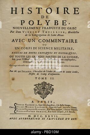 Historia de Polibio. Tomo II. Francesa Edición del Griego traducida por Dom Vincent Thuillier. Comentarios o textos de Ciencia militar enriquecidos con Notas críticas e históricas por M. de Folard. París, Chez Pierre Gandouin, Julien-Michel Gandouin, Pierre-François Giffart y Nicolas-Pierre Armand, 1727. Imprenta de Jean-Baptiste Lamesle. Biblioteca Histórico Militar de Barcelona. Cataluña. España. Stockfoto