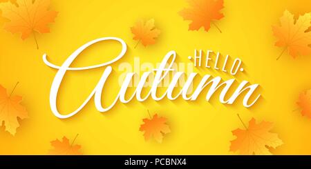 Hallo Herbst. Werbebanner. Einladung Grußkarte. 3D-Kalligraphie und Schrift. Orange Ahornblätter. Drop lässt. Festliche decken. Vektor illu Stock Vektor