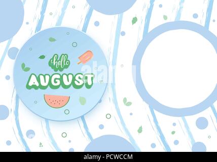 Hallo August Grußkarte Komposition. Handschriftliche Aufkleber Schriftzug mit hellen Hintergrund und leeren Raum für Text. Hallo August Inschrift mit d Stock Vektor