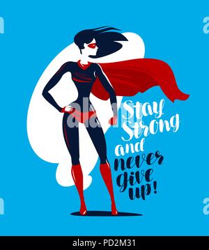 Supergirl, Superheld steht. Bleiben Sie stark und niemals aufzugeben, motivierenden Zitat. Schriftzug Vector Illustration Stock Vektor