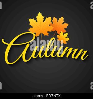 Herbst Hintergrund. Saisonale Banner. Einladung Grußkarte. Kalligraphie. Orange Ahornblätter. Ahornblätter. Festliche decken. Vector EPS Abbildung 1. Stock Vektor