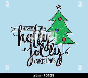 Ein Holly Jolly Christmas Schriftzug. Hand skizziert Grafik vektor Illustration für Weihnachten Karte und Poster. Stock Vektor