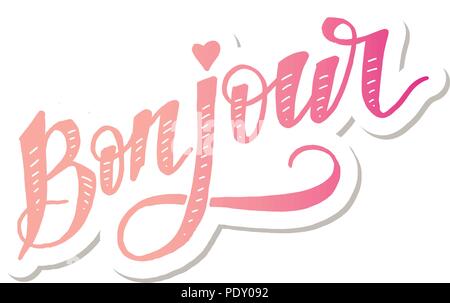 Bonjour Paris Phrase Vektor Schriftzug Kalligraphie Pinsel Stock Vektor