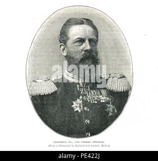 Friedrich III., Deutscher Kaiser und König von Preußen für 99 Tage im Jahr 1888 Stockfoto