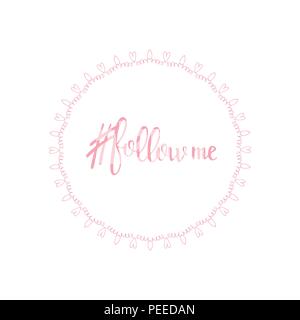 Folgen Sie mir handgeschriebene Schrift mit hashtag und runden Rahmen. Vector Illustration. Stock Vektor
