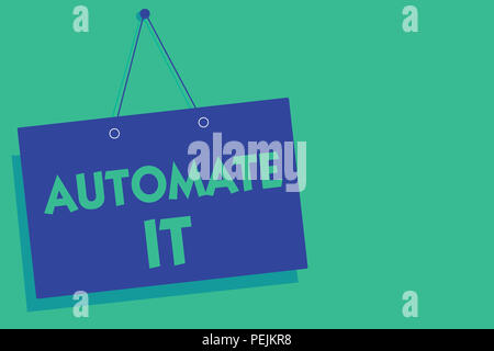 Schreiben Hinweis angezeigt automatisieren. Business foto Präsentation konvertieren Prozess oder einer Einrichtung mit automatischen Geräten betrieben werden. Blue Board wand Meldung co Stockfoto
