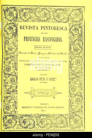 Historisches Archiv Bild ab Seite 589 der "Revista pintoresca de Las Provincias Bascongadas genommen. Edicion de Lujo. Adornada con Vistas... Por S. Lambla. Escrita por L. M. de E.y A.A.y H. Entrega 1-45' Stockfoto