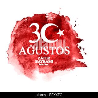 30. August, Tag des Sieges sprechen Türkisch 30 Agustos, Zafer Bayrami Kutlu Olsun. Vector Illustration Stock Vektor