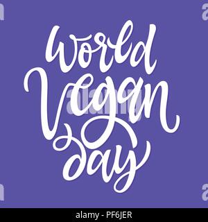 Welt Vegan Tag - Vektor Hand gezeichnet Brush Stift Schriftzug Stock Vektor