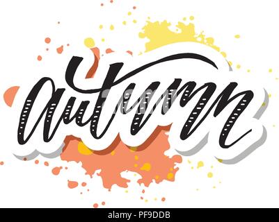 Herbst schrift Kalligraphie Pinsel Text Urlaub Aufkleber Vector Illustration Aquarell Stock Vektor