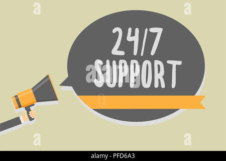 Handschrift Text schreiben 24 7 unterstützen. Begriff Sinne die Unterstützung Service den ganzen Tag und Nacht keine Ausfallzeiten Mann mit Megaphon Lautsprecher Stockfoto