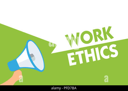 Wort schreiben Text Arbeit Ethik. Business Konzept für eine Reihe von Werten auf die Bedeutung der Arbeit Megaphon Lautsprecher Sprechblasen zentriert impo Stockfoto