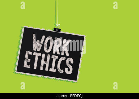 Konzeptionelle Handschrift zeigt Arbeit Ethik. Business Foto Text eine Reihe von Werten auf die Bedeutung der Arbeit hängen Tafel Nachricht zentriert c Stockfoto