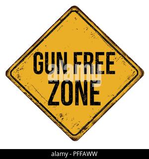 Gun free zone Vintage rostiges Metall Zeichen auf weißem Hintergrund, Vector Illustration Stock Vektor