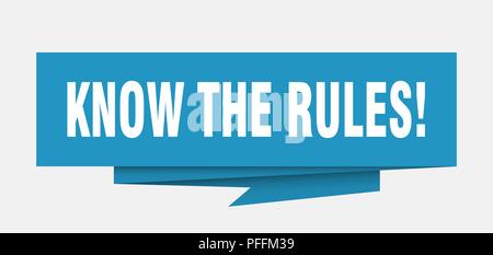 Die Regeln kennen! Unterschreiben. Die Regeln kennen! Papier origami Sprechblase. kennen die Regeln! Tag. Die Regeln kennen! Banner Stock Vektor