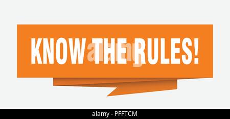 Die Regeln kennen! Unterschreiben. Die Regeln kennen! Papier origami Sprechblase. kennen die Regeln! Tag. Die Regeln kennen! Banner Stock Vektor
