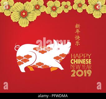 Frohes neues Jahr, 2019, Chinesische Zeichen bedeuten, Frohes Neues Jahr, Chinesisches neues Jahr Grüße, Jahr des Schweins, Vermögen Stock Vektor