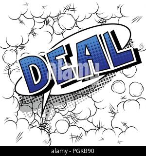 Deal - Vektor illustrierte Comic Stil Ausdruck. Stock Vektor
