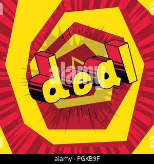 Deal - Vektor illustrierte Comic Stil Ausdruck. Stock Vektor