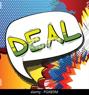 Deal - Vektor illustrierte Comic Stil Ausdruck. Stock Vektor