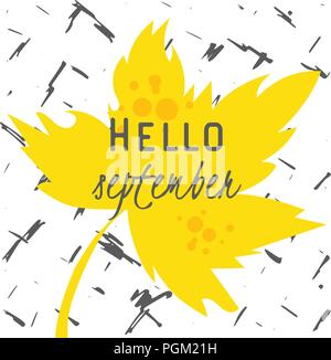 Herbst Blätter mit Text auf einer Hand gezeichnet Hintergrund. Abstrakte Vorlage. Helle Wohnung fallen lässt. Poster, Karten, Etiketten, Banner Design. Hallo september Typografie Zitat. Vector Illustration Stock Vektor