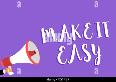 Konzeptionelle Hand schreiben, machen es einfach. Business Foto text Smart Ansatz mühelos Frei von Sorgen oder Schwierigkeiten Mann mit Megaphon lo Stockfoto