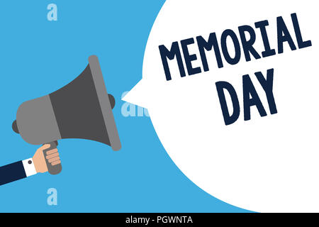 Handschrift Text schreiben Memorial Day. Konzept Sinn zu ehren und die Erinnerung an diejenigen, die in den Militärdienst Mann mit Megaphon Lautsprecher enthalten s Stockfoto