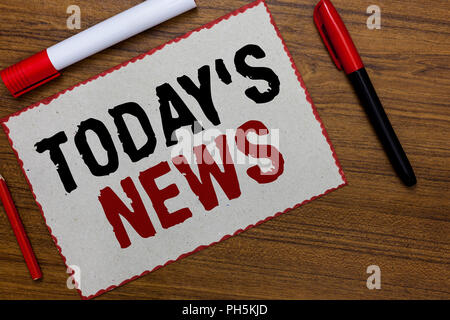 Text unterzeichnen Heute s ist Nachrichten. Konzeptionelle Foto neuesten brechenden Schlagzeilen Aktuelle Updates Trendanalyse Whitepaper rot Grenzen Marker Holz- backgrou Stockfoto