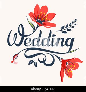 Einladung Vorlage mit Kalligraphische Inschrift "Wedding" und floralen Gestaltungselemente Stock Vektor