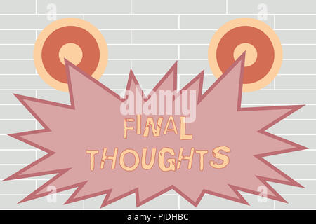 Handschrift text Abschließende Gedanken schreiben. Begriff Sinne Abschluss letzte Analyse Empfehlungen Finale der Idee. Stockfoto