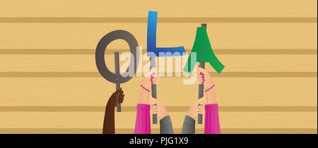 Diverse Hände, die Buchstaben des Alphabets erstellt das Wort Ola (Hallo in Portugiesisch). Vector Illustration. Stock Vektor